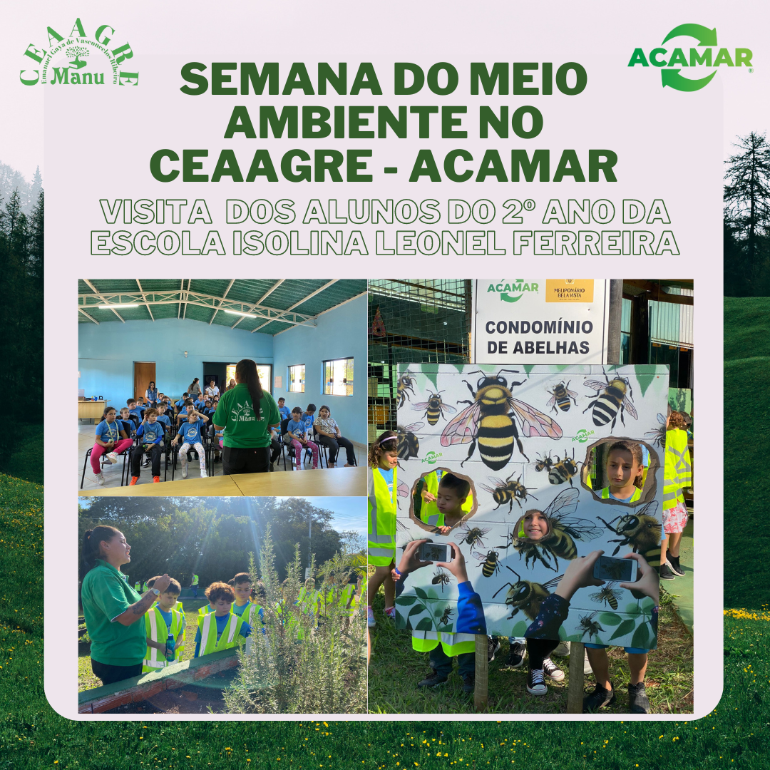 SEMANA DO MEIO AMBIENTE – VISITA DOS ALUNOS DO 2º ANO DA ESCOLA ISOLINA LEONEL FERREIRA