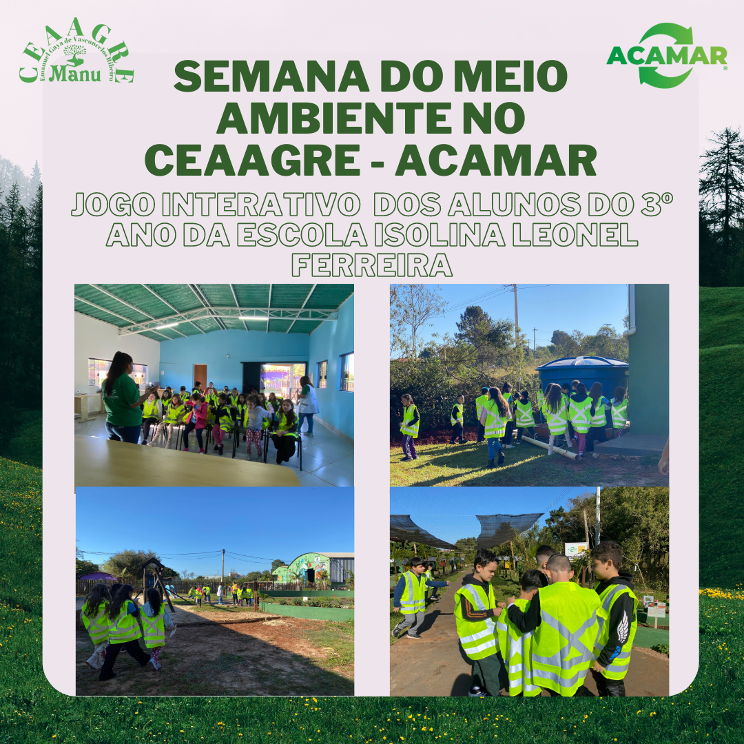 SEMANA DO MEIO AMBIENTE – JOGO INTERATIVO COM OS ALUNOS DO 3º ANO DA ESCOLA ISOLINA LEONEL FERREIRA